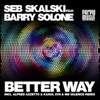 Better Way (feat. Barry Solone)