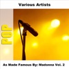 As Made Famous By: Madonna Vol. 2