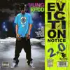 Eviction Notice 2.0 album lyrics, reviews, download