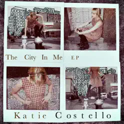 The City In Me - EP - Katie Costello