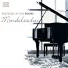 Masters of the Piano: Mendelssohn album lyrics, reviews, download