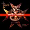Time to Burn (Special Edition) album lyrics, reviews, download