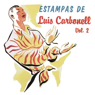ladda ner album Luis Carbonell - Estampas De Luis Carbonell