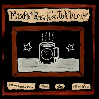Photographs from the Shoebox - Mischief Brew