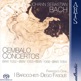 Johann Sebastian Bach: Cembalo Concertos by Francesco Cera, I Barocchisti & Diego Fasolis album reviews, ratings, credits