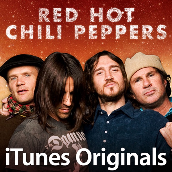iTunes Originals: Red Hot Chili Peppers - Red Hot Chili Peppers