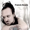 Francis Bowie EP, 2011