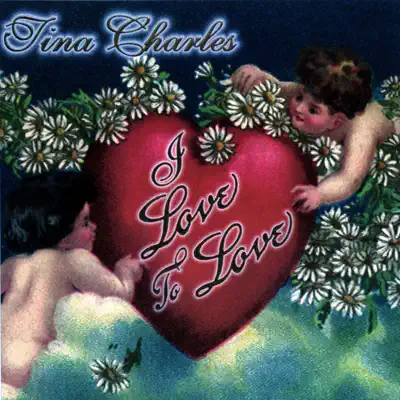 I Love to Love - EP - Tina Charles I Love to Love - EP - Tina Charles