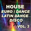 House Euro / Dance / Latin Dance / Disco Vol. 3, 2008