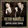 Victor Manuelle: Live At Madison Square Garden album lyrics, reviews, download