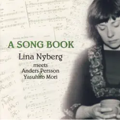 A Song Book - Lina Nyberg A Song Book - Lina Nyberg