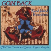 Reed Island Rounders - Goin'' Back to the Yew Piney Mountains