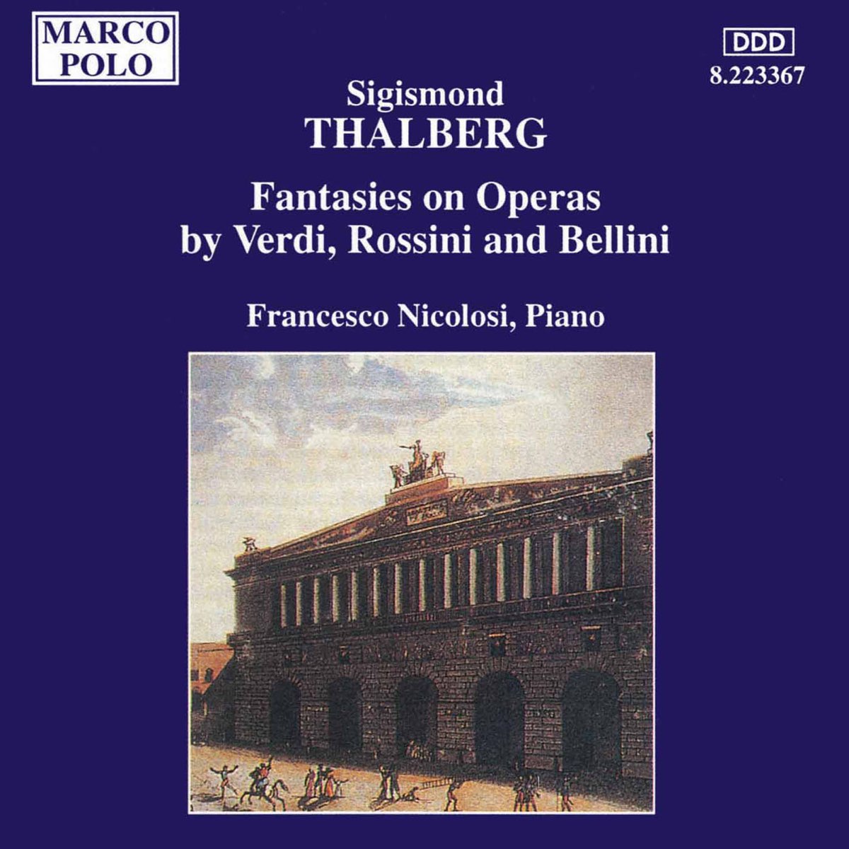Francesco Nicolosiの Thalberg Fantasies On Operas By Verdi Rossini And Bellini をapple Musicで