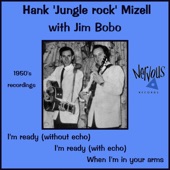 Hank Mizell - When I'm In Your Arms