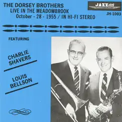 Live In the Meadow Brook October 28, 1955 by The Dorsey Brothers album reviews, ratings, credits