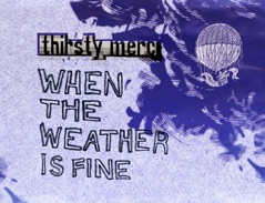 When the Weather Is Fine (B-Sides) - EP