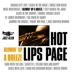 Blowin' Up A Breeze - Hot Lips Page Blowin' Up A Breeze - Hot Lips Page