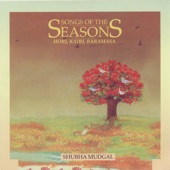 Songs Of The Seasons - Shubha Mudgal - Volume 4 artwork