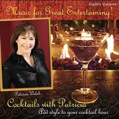 Music For Great Entertaining by Patricia Welch album reviews, ratings, credits