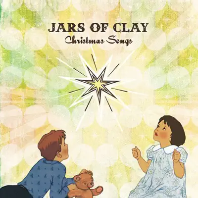 Christmas Songs (Bonus Track Version) - Jars Of Clay