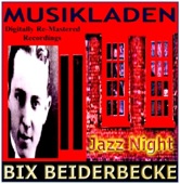 Bix Beiderbecke - Coquette