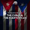 The Cuban & the Puerto Rican album lyrics, reviews, download
