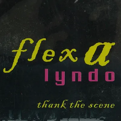 Thank the Scene - EP - Flexa Lyndo