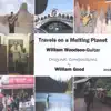 Travels on a Melting Planet album lyrics, reviews, download