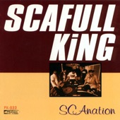 SCAFULL KING - Soul to Soul