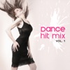 Dance Hit Mix, Vol. 1