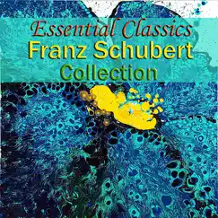 Essential Classics Franz Schubert Collection by Symphony Orchestra Of Colonge & Reynold Holdhoff album reviews, ratings, credits