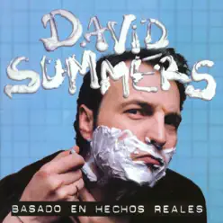 Basado en Hechos Reales - David Summers