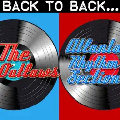 Back To Back: The Outlaws & Atlanta Rhythm Section - Atlanta Rhythm Section
