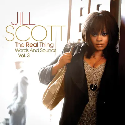 The Real Thing - Words and Sounds, Vol. 3 (Bonus Track Version) - Jill Scott