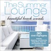 The Summer Lounge - Beautiful Beach Sounds, 2009