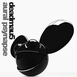 Aural Psynapse (Original Mix) - Single - Deadmau5