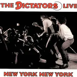 New York New York (Live) - Dictators