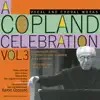 Stream & download A Copland Celebration, Vol. III