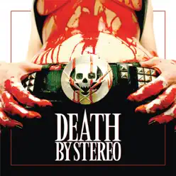 Death Is My Only Friend - Death By Stereo