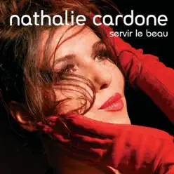 Servir le beau - Nathalie Cardone