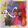 Pure Nature CD2 album lyrics, reviews, download