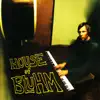 House of Bluhm album lyrics, reviews, download