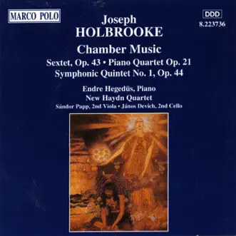 Holbrooke: Chamber Music by Sandor Papp, János Devich, New Haydn Quartet & Endre Hegedüs album reviews, ratings, credits