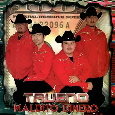 Maldito Dinero - Trueno