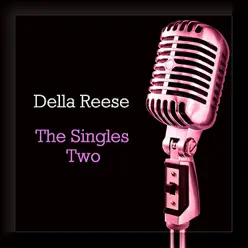 Singles Two - Della Reese Singles Two - Della Reese