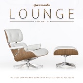 Armada Lounge, Vol. 4 - The Best Downtempo Songs for Your Listening Pleasure artwork