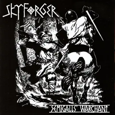Semigalls' Warchant - Skyforger