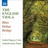 Viola Recital: Magyar, Eniko - Bliss, A. - Delius, F. - Bridge, F. (English Music for Viola)