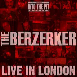 Live In London - The Berzerker