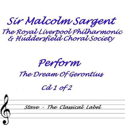 Dream of Gerontius - Royal Liverpool Philharmonic Orchestra Dream of Gerontius - Royal Liverpool Philharmonic Orchestra